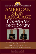Random House Webster's American Sign Language Computer Dictionary - Costello, Elaine, Ph.D.