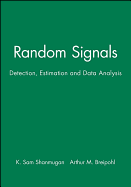 Random Signals: Detection, Estimation and Data Analysis