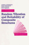 Random Vibration and Reliability of Composite Structures