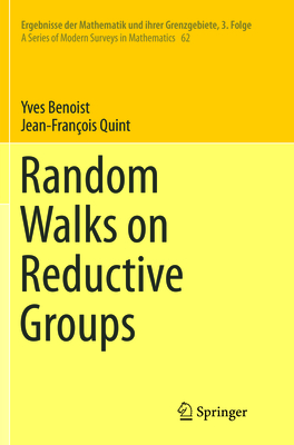Random Walks on Reductive Groups - Benoist, Yves, and Quint, Jean-Franois