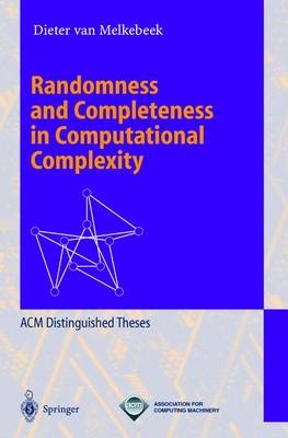 Randomness and Completeness in Computational Complexity - Melkebeek, Dieter Van