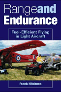 Range and Endurance: Fuel-Efficient Flying in Light Aircraft - Hitchens, Frank