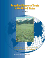 Rangeland Resource Trends in the United States: A Technical Document Supporting the 2000 USDA Forest Service RPA Assessment