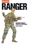 Ranger: Behind Enemy Lines in Vietnam