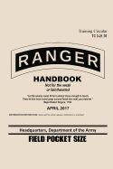 Ranger Handbook Training Circular Tc 3-21.76: April 2017 Field Pocket Size