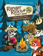Ranger Rick's Storybook: Favorite Nature Tales from Ranger Rick Magazine