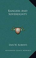 Rangers And Sovereignty - Roberts, Dan W