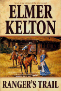 Ranger's Trail - Kelton, Elmer