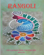 Rangoli- Coloring book for Kids and Adults: Give Color to your imagination