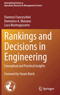 Rankings and Decisions in Engineering: Conceptual and Practical Insights