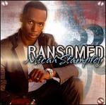 Ransomed - Micah Stampley