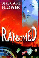 Ransomed