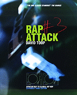 Rap Attack 3: From African Jive to Global Hip-Hop