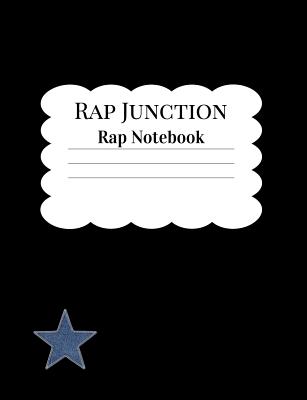 Rap Junction Rap Notebook: Rap and Rhyme Notebook for Ideas, Inspiration, Lyrics and Music - Pages, Pine Music
