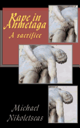 Rape in Ahmetaga: A Sacrifice