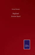 Raphael: Zweiter Band