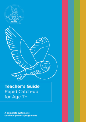 Rapid Catch-up for Age 7+ Teacher's Guide - Wandle Learning Trust and Little Sutton Primary School