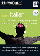 Rapid Italian: 200+ Essential Words and Phrases Anchored into Your Long Term Memory with Great Music