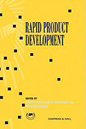 Rapid Product Development: Proceedings of the 8th International Conference on Production Engineering (8th Icpe) Hokkaido University, Sapporo, Japan, August 10-20, 1997