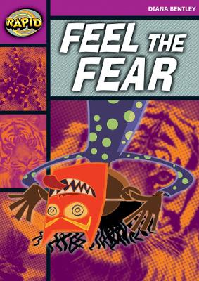 Rapid Reading: Feel the Fear (Starter Level 1B) - Bentley, Diana