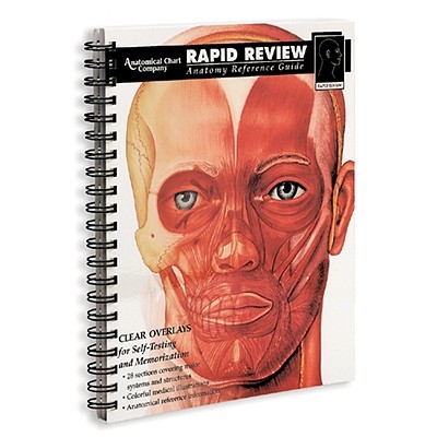 Rapid Review - Oliver, Marcelo, and Anatomical Chart Company, and Liskar, Nancy (Editor)