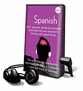 Rapid Spanish, Volume 1: 200+ Essential Words and Phrases Anchored Into Your Long-Term Memory with Great Music