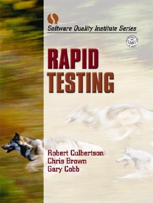 Rapid Testing - Culbertson, Robert, and Brown, Chris, and Cobb, Gary