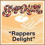 Rapper's Delight - The Sugarhill Gang