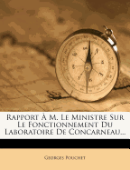 Rapport ? M. Le Ministre Sur Le Fonctionnement Du Laboratoire de Concarneau...