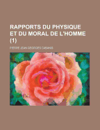 Rapports Du Physique Et Du Moral de L'Homme