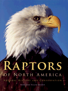 Raptors of North America: Natural History and Conservation
