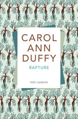 Rapture - Duffy, Carol Ann, DBE