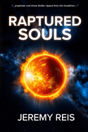 Raptured Souls: The Dawn of Tribulation