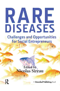 Rare Diseases: Challenges and Opportunities for Social Entrepreneurs