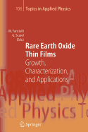 Rare Earth Oxide Thin Films: Growth, Characterization, and Applications