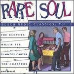 Rare Soul: Beach Music Classics, Vol. 1