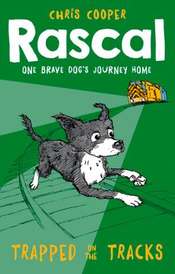 Rascal: Trapped on the Tracks - Cooper, Chris