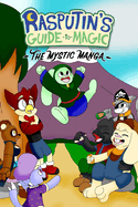 Rasputin's Guide to Magic: The Mystic Manga