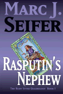 Rasputin's Nephew: A Psi-Fi Thriller