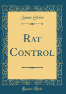 Rat Control (Classic Reprint)