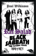 Rat Salad: Black Sabbath: The Classic Years 1969-1975