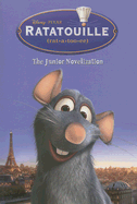 Ratatouille Junior Novelization - Richards, Kitty (Adapted by)