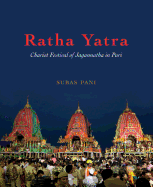 Ratha Yatra: Chariot Festival of Jagannatha in Puri
