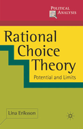 Rational Choice Theory: Potential and Limits