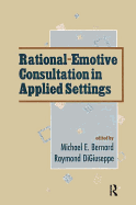 Rational-emotive Consultation in Applied Settings