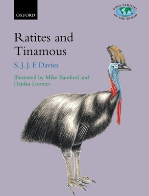 Ratites and Tinamous - Davies, Stephen