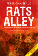 Rats Alley: Trench Names of the Western Front, 1914-1918