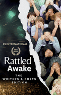 Rattled Awake: The Writers & Poets Edition