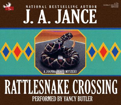 Rattlesnake Crossing - Jance, J A, and Butler, Yancy (Performed by)