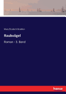 Raubvgel: Roman - 3. Band